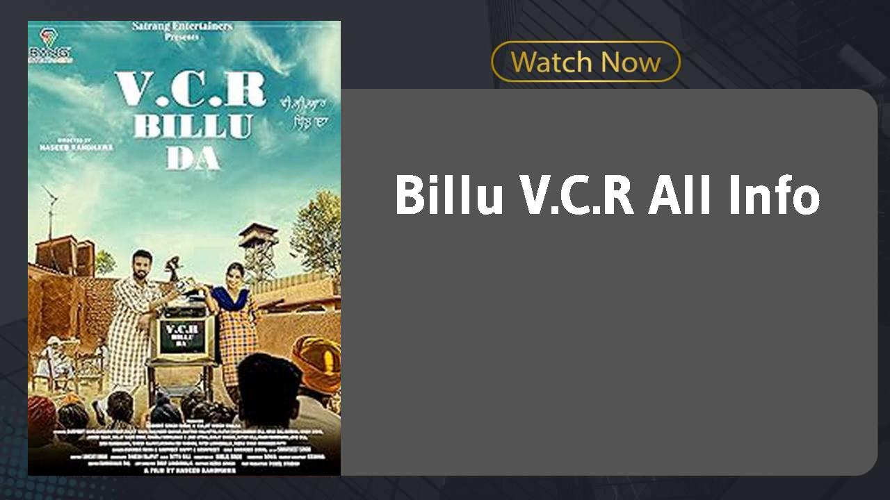 Billu V.C.R