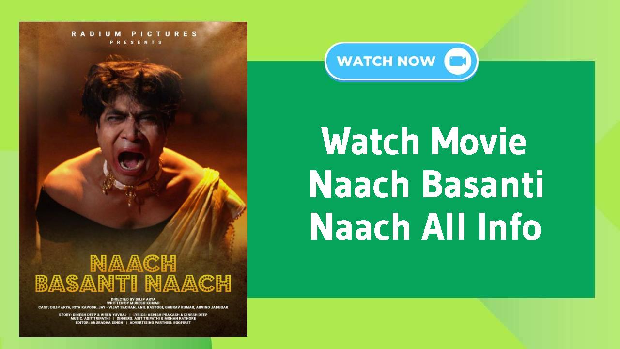 Naach Basanti Naach