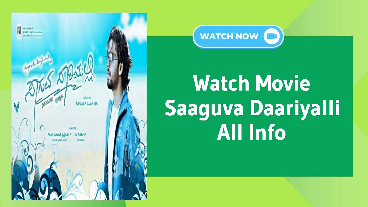 Saaguva Daariyalli